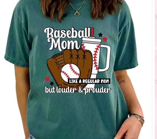 Baseball mom- louder & prouder